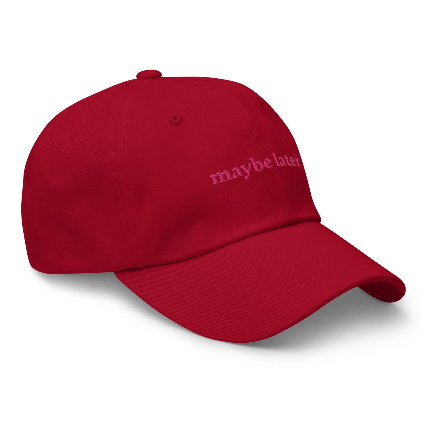 Maybe Later Ball Cap